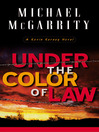 Cover image for Under the Color of Law